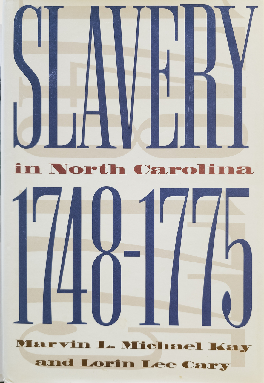 Slavery in North Carolina, 1748-1775